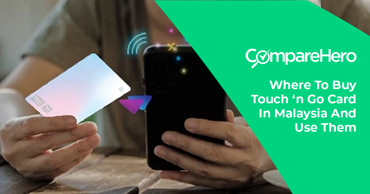 Where To Buy Touch ‘n Go Card In Malaysia And Use Them